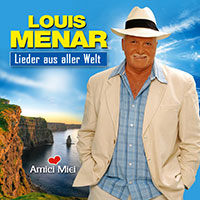 Louis Menar - Lieder aus aller Welt
