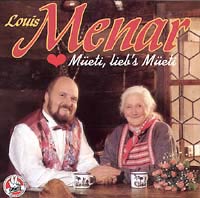 Louis Menar Müeti lieb's Müeti