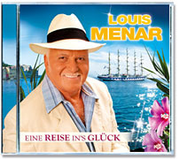 Neue CD von Louis Menar Eine Reise ins Glück